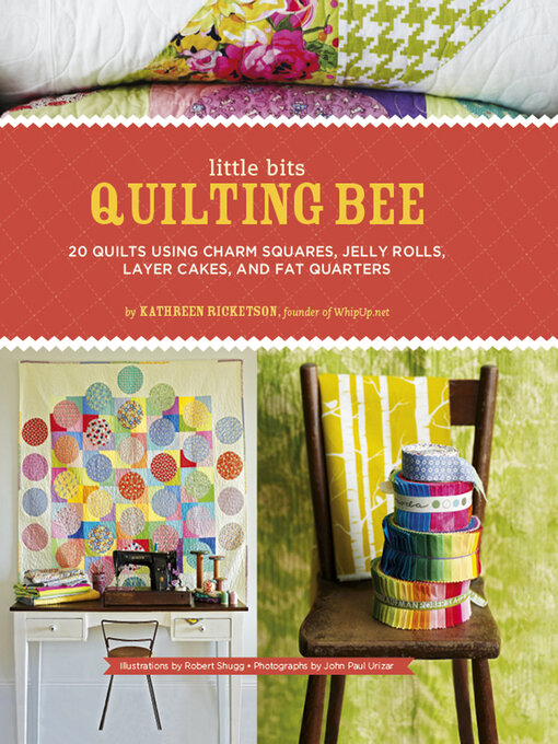 Title details for Little Bits Quilting Bee by Kathreen Ricketson - Available